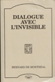 Dialogue avec l'invisble