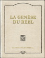 Genèse du Réel